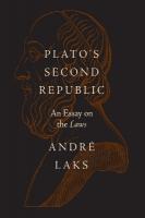 Plato's Second Republic: An Essay on the Laws