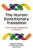 Human Evolutionary Transition: From Animal Intelligence to Culture