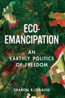 Eco-Emancipation: An Earthly Politics of Freedom