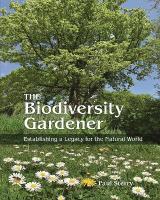 Biodiversity Gardener: Establishing a Legacy for the Natural World