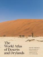 World Atlas of Deserts and Drylands