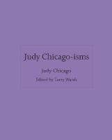 Judy Chicago-isms