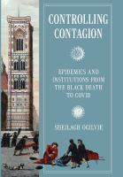Controlling Contagion: Epidemics and Institutions from the Black Death to Covid