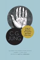 Jung on Ignatius of Loyolas Spiritual Exercises: Lectures Delivered at ETH Zurich, Volume 7: 19391940