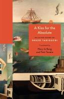 Kiss for the Absolute: Selected Poems of Shuzo Takiguchi