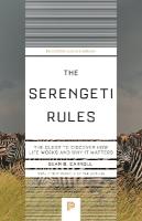 Serengeti Rules: The Quest to Discover How Life Works and Why It Matters
