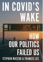 In Covid's Wake: How Our Politics Failed Us
