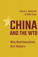 China and the WTO: Why Multilateralism Still Matters