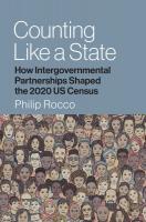 Counting Like a State: How Intergovernmental Partnerships Shaped the 2020 US Census