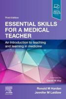Essential Skills for a Medical Teacher: An Introduction to Teaching and Learning in Medicine 3rd edition