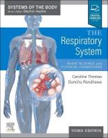 Respiratory System: Systems of the Body Series 3rd edition