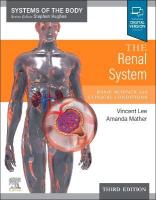 Renal System: Systems of the Body Series 3rd edition