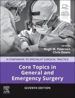 Core Topics in General and Emergency Surgery: A Companion to Specialist Surgical Practice 7th edition