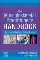 Musculoskeletal Practitioner's Handbook: An Essential Guide for Clinical Practice