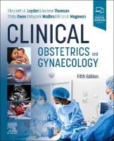 Clinical Obstetrics and Gynaecology 5th edition