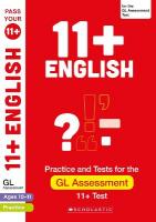 11plus English Practice and Test for the GL Assessment Ages 10-11