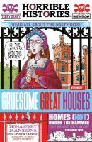 Gruesome Great Houses