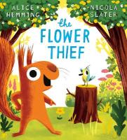 Flower Thief (That's My Flower NE) PB 2nd edition