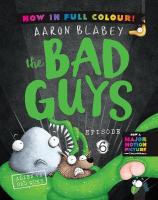 Bad Guys 6 Colour Edition: Alien vs Bad Guys