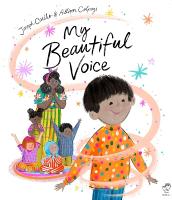 My Beautiful Voice Illustrated Edition