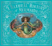 Natural History of Mermaids, Volume 2