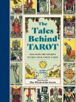 Tales Behind Tarot: Discover the stories within your tarot cards
