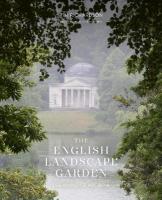English Landscape Garden: Dreaming of Arcadia