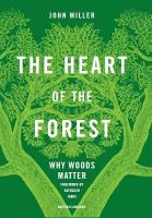 Heart of the Forest: Why Woods Matter