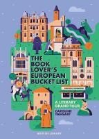 Book Lover's European Bucket List: A Grand Tour of Literature