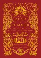 Dead of Summer: Strange Tales of May Eve and Midsummer
