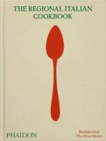 Regional Italian Cookbook: Recipes from The Silver Spoon