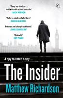 Insider: BESTSELLING AUTHOR OF THE SCARLET PAPERS: THE TIMES THRILLER OF THE YEAR 2023