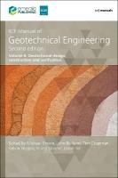 ICE Manual of Geotechnical Engineering Volume 2: Geotechnical design, construction and verification 2nd edition