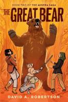 Great Bear: The Misewa Saga, Book Two