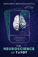 Neuroscience of Tarot: From Imagery to Intuition to Prediction
