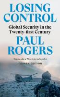 Losing Control: Global Security in the Twenty-first Century Fourth Edition