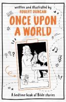 Once Upon A World: A bedtime book of Bible stories New edition