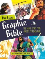 Lion Graphic Bible: The whole story from Genesis to Revelation 2nd New edition