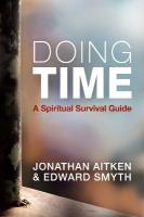Doing Time: A spiritual survival guide New edition