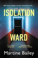 Isolation Ward: The nail-biting psychological thriller