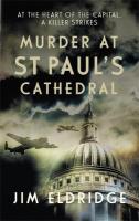 Murder at St Paul's Cathedral: The gripping wartime murder mystery