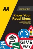 Know Your Road Signs: AA Driving Books 3rd New edition