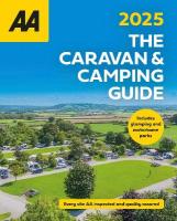 AA Caravan and Camping Guide 2025 2025 57th New edition