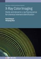 X-ray Color Imaging: Static and dynamic x-ray fluorescence for chemical element identification