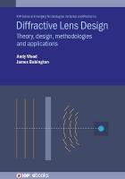 Diffractive Lens Design: Theory, design, methodologies and applications