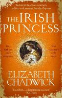 Irish Princess: Her father's only daughter. Her country's only hope.