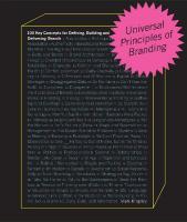 Universal Principles of Branding: 100 Key Concepts for Defining, Building, and Delivering Brands, Volume 6