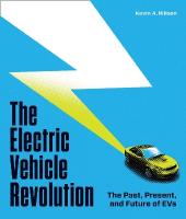Electric Vehicle Revolution: The Past, Present, and Future of EVs