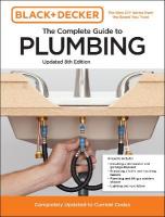 Black and Decker The Complete Guide to Plumbing Updated 8th Edition: Completely Updated to Current Codes Eighth Edition