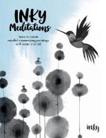 Inky Meditations: Learn to Create Mindful Mesmerizing Paintings with Water and Ink